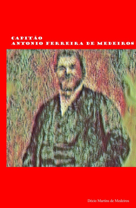 Capitão Antonio Ferreira de Medeiros