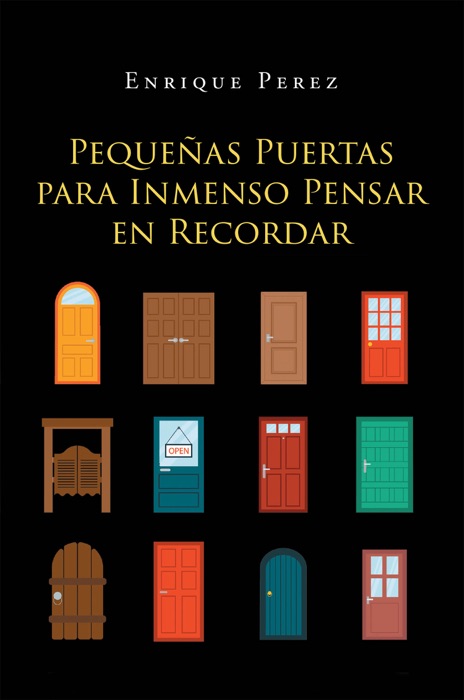 Pequeñas Puertas Para Inmenso Pensar En Recordar