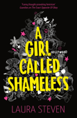 A Girl Called Shameless - Laura Steven