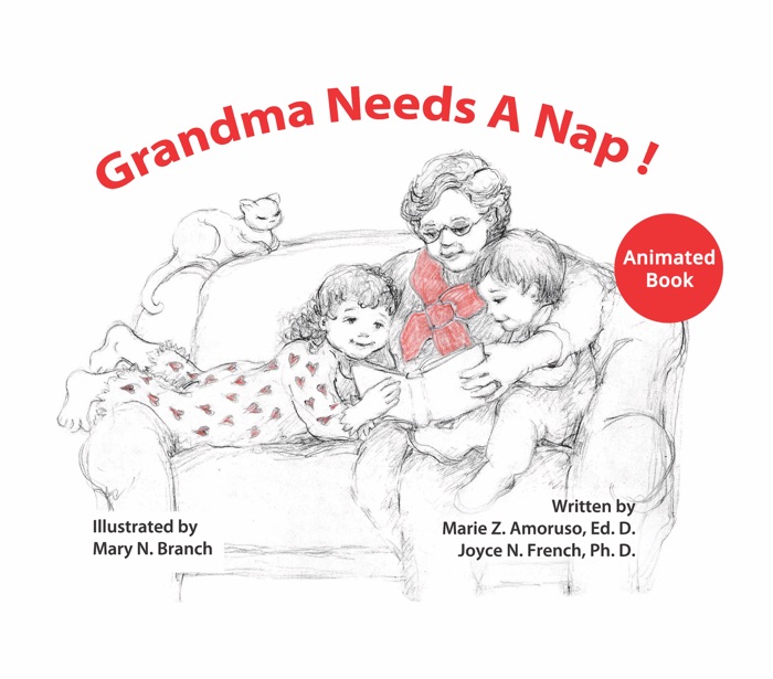 Grandma Needs A Nap! (ANIMATED)