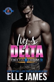 Ivy's Delta - Elle James & Operation Alpha by  Elle James & Operation Alpha PDF Download