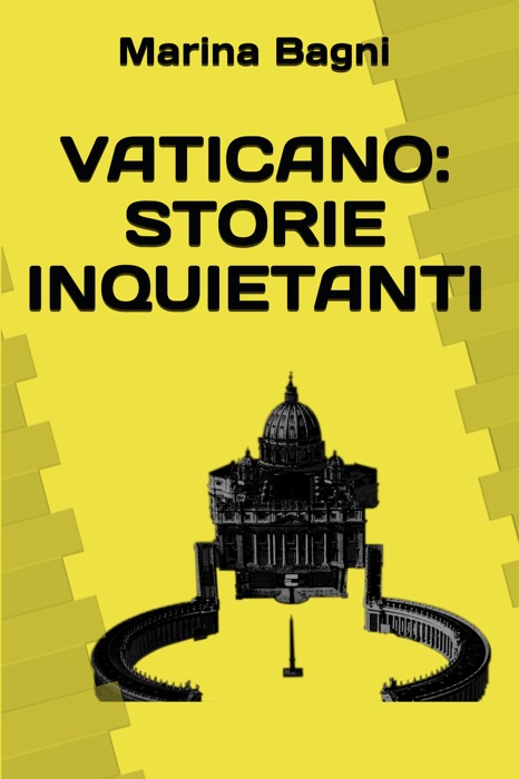 Vaticano: storie inquietanti