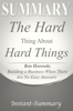 The Hard Thing About Hard Things Summary - Instant-Summary