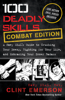 100 Deadly Skills: COMBAT EDITION - Clint Emerson
