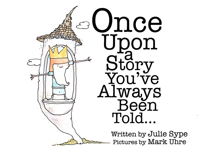 Once Upon A Story You've Always Been Told