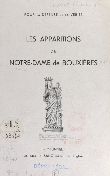 Pour la défense de la vérité : les apparitions de Notre-Dame de Bouxières