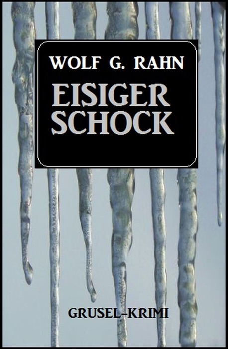 Eisiger Schock