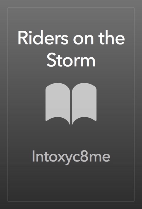 Riders on the Storm