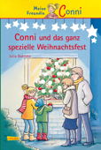 Conni Erzählbände 10: Conni und das ganz spezielle Weihnachtsfest - Julia Boehme
