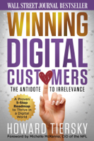 Howard Tiersky - Winning Digital Customers artwork