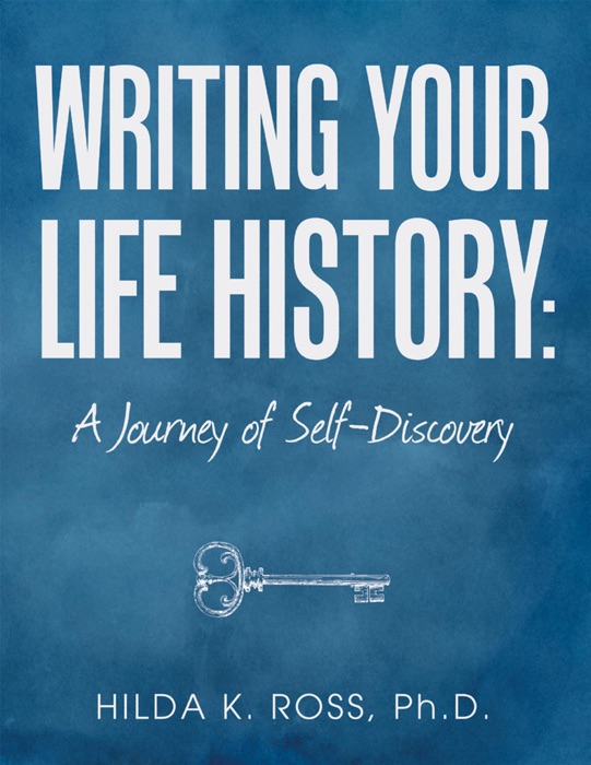 Writing Your Life History: A Journey of Self-discovery