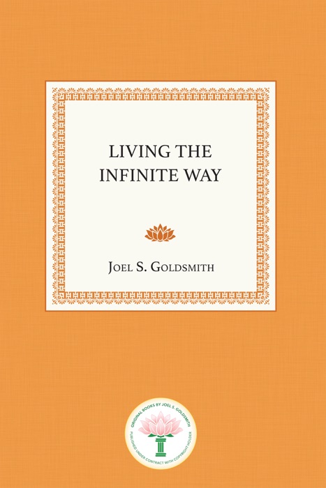 Living the Infinite Way