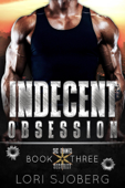 Indecent Obsession - Lori Sjoberg