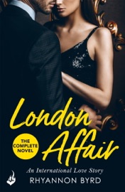 London Affair: An International Love Story - Rhyannon Byrd by  Rhyannon Byrd PDF Download