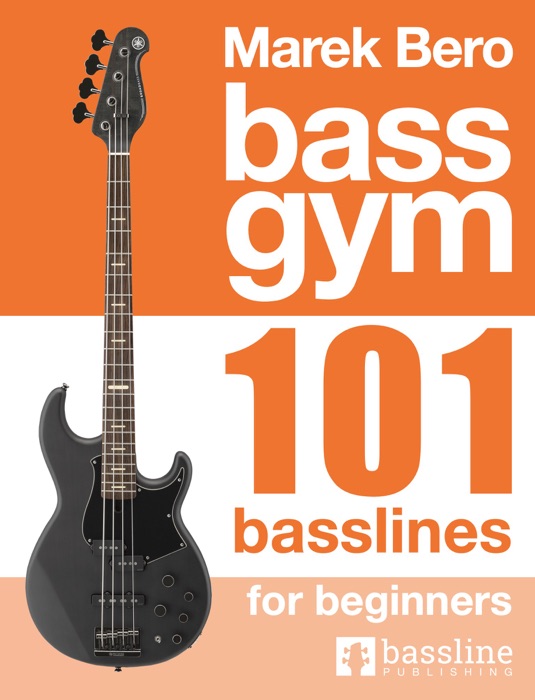 Bass Gym - 101 Basslines for Beginners