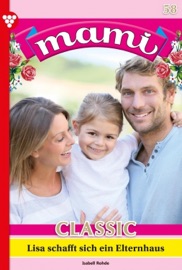 Mami Classic 58 – Familienroman