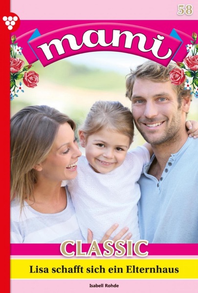 Mami Classic 58 – Familienroman