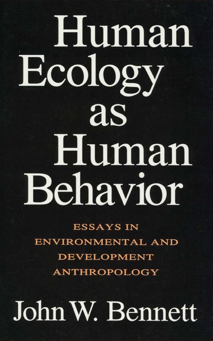 Human Ecology as Human Behavior