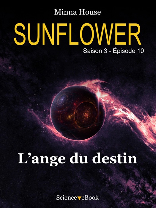 SUNFLOWER - L'Ange du destin