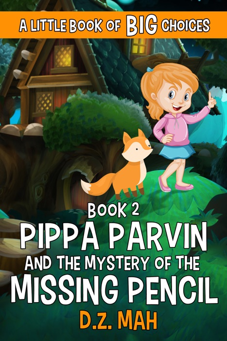 Pippa Parvin and the Mystery of the Missing Pencil