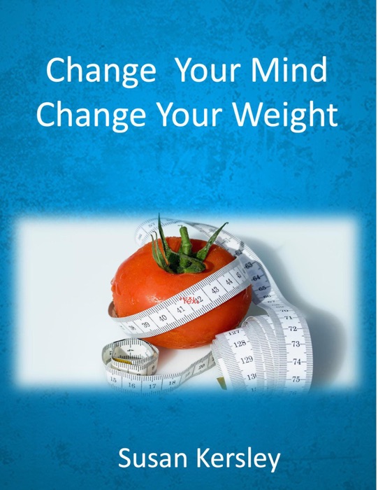 Change Your Mind, Change Your Weight