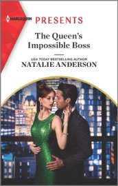The Queen's Impossible Boss - Natalie Anderson by  Natalie Anderson PDF Download