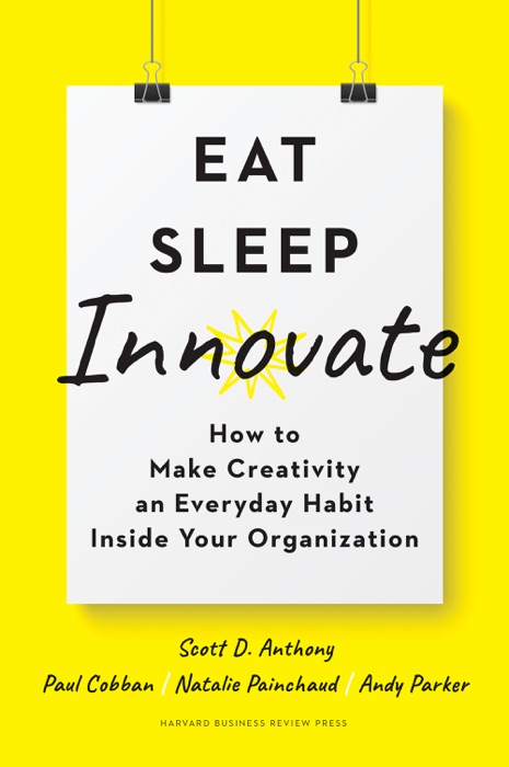 Eat, Sleep, Innovate