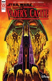 Star Wars Adventures: Shadow of Vader’s Castle - Cavan Scott, Francesco Francavilla, Derek Charm, Nicoletta Baldari & Nick Brokenshire by  Cavan Scott, Francesco Francavilla, Derek Charm, Nicoletta Baldari & Nick Brokenshire PDF Download