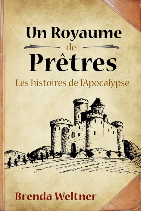 Un Royaume de Prêtres: Les histoires de l’Apocalypse