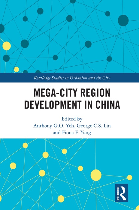 Mega-City Region Development in China