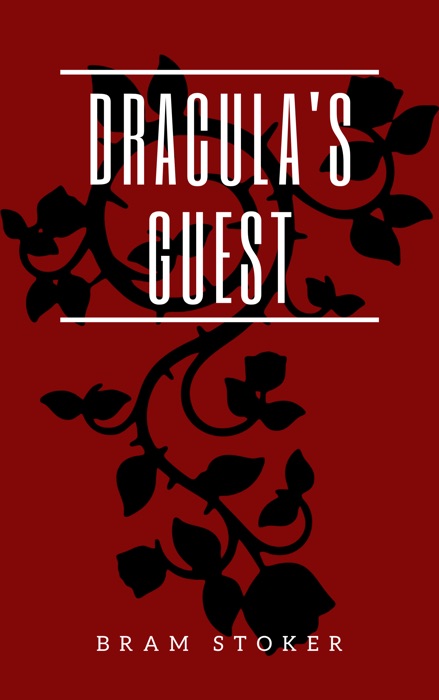 Dracula's Guest and Other Weird Stories