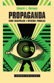 Propaganda - Edward L. Bernays