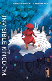 Invisible Kingdom #10 - G. Willow Wilson & Christian Ward by  G. Willow Wilson & Christian Ward PDF Download