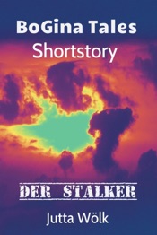 Download Der Stalker - BoGina Tales