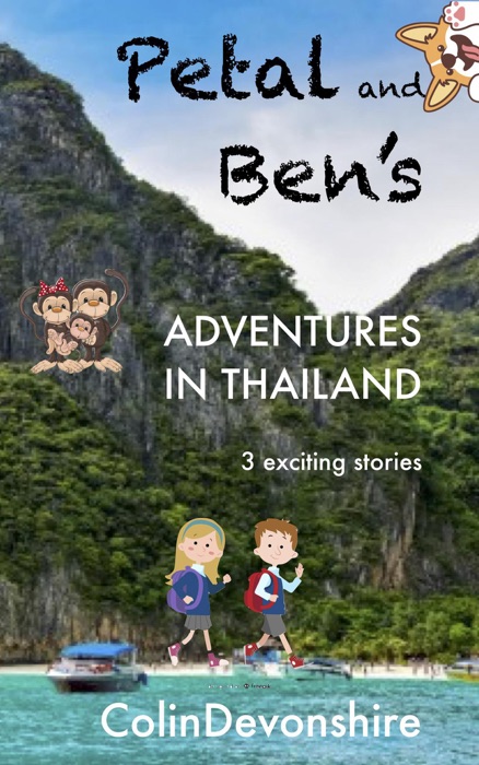 Petal and Ben's Adventures in Thailand