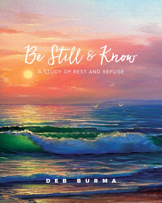 Be Still and Know: A Study of Rest and Refuge