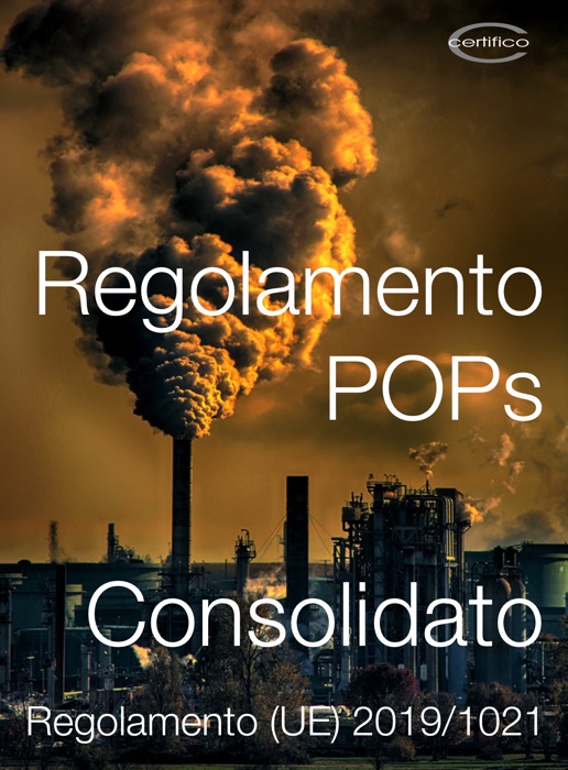 Regolamento POPs - Persistent Organic Pollutants