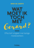 Wat moet ik toch met Gerard - Wim H.M. Geerts