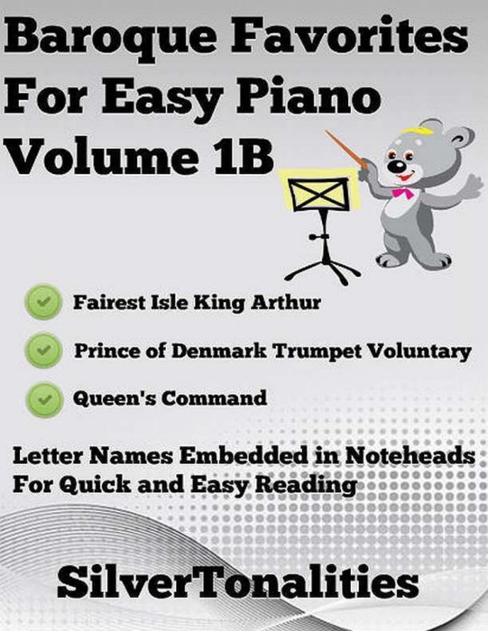 Baroque Favorites for Easy Piano Volume 1 B