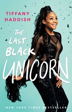 Capa do livro The Last Black Unicorn de Tiffany Haddish