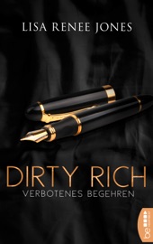 Dirty Rich - Verbotenes Begehren