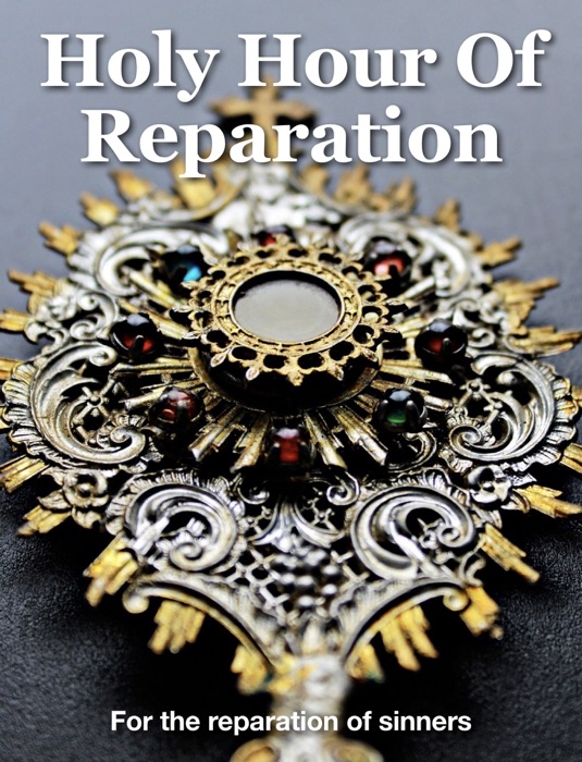 Holy Hour of Reparation