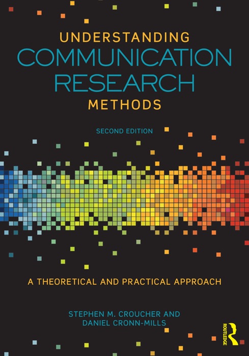 Understanding Communication Research Methods