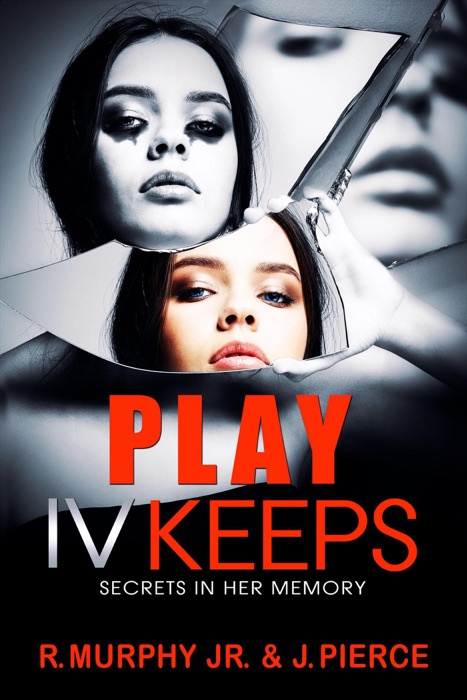 Play IV Keeps : Secrets In Her Memory