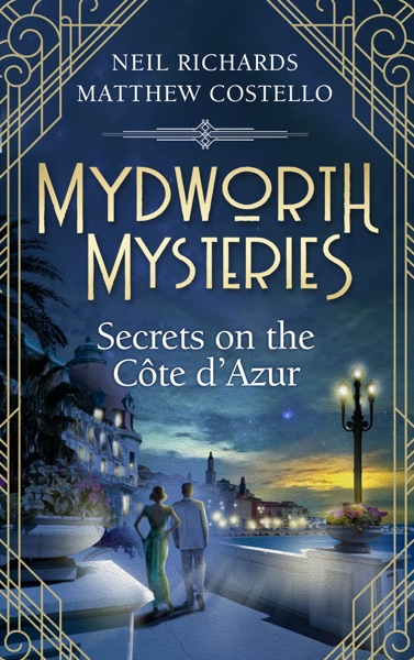 Mydworth Mysteries - Secrets on the Cote d'Azur