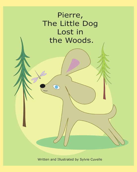 Pierre, The Little Dog Lost in the Woods.