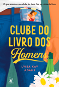 Clube do livro dos homens - Lyssa Kay Adams