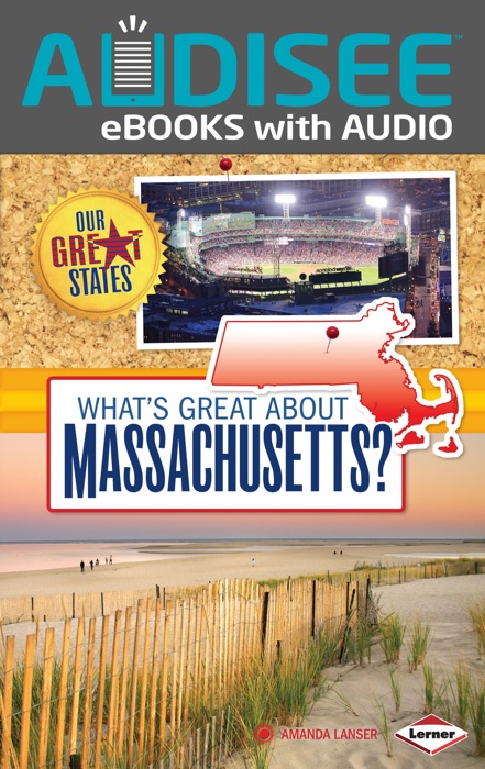 What's Great about Massachusetts? (Enhanced Edition)