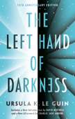 The Left Hand of Darkness - Ursula K. Le Guin & Charlie Jane Anders