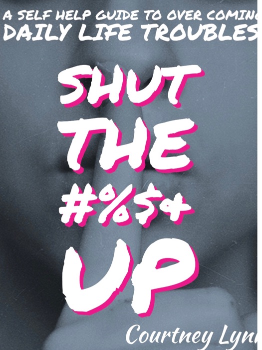 Shut the %#$& Up